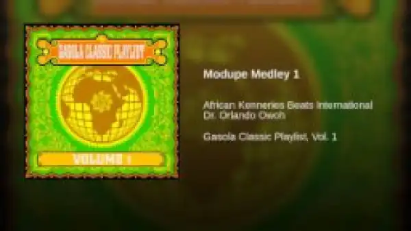 Dr. Orlando Owoh - Modupe Medley 1